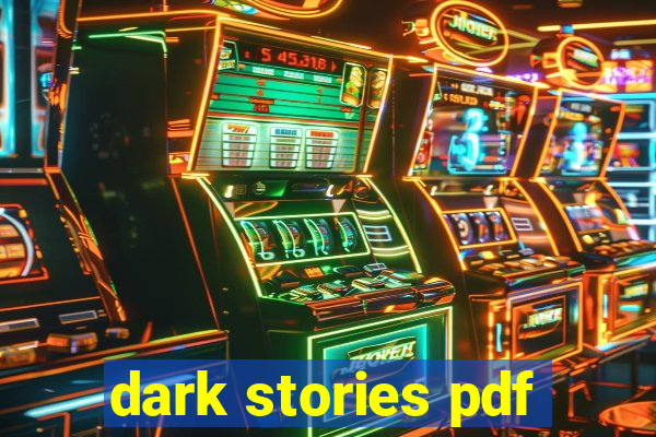 dark stories pdf